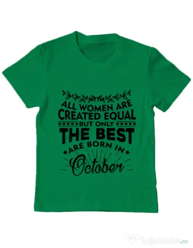 Tricou ADLER copil The best women are born in October Verde mediu