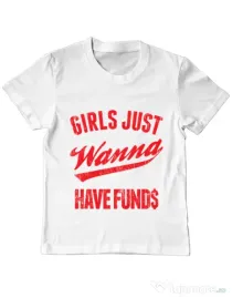 Tricou ADLER copil Girls wanna have funds Alb