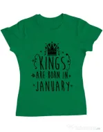Tricou ADLER dama Kings are born in January Verde mediu