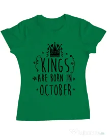 Tricou ADLER dama Kings are born in October Verde mediu