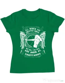 Tricou ADLER dama The best women are born as Sagittarius Verde mediu
