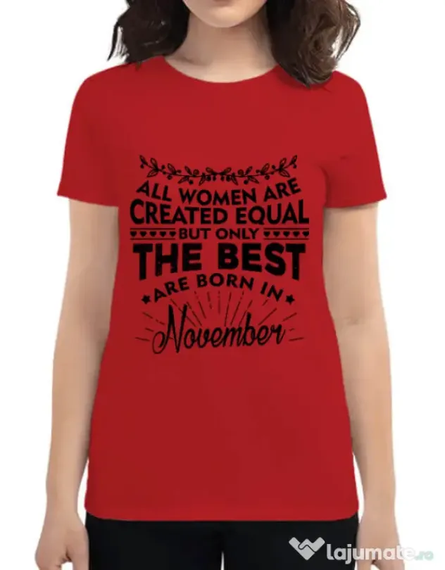 Tricou ADLER dama The best women are born in November Rosu
