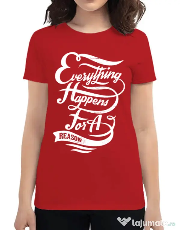 Tricou ADLER dama Everything happens for a reason Rosu