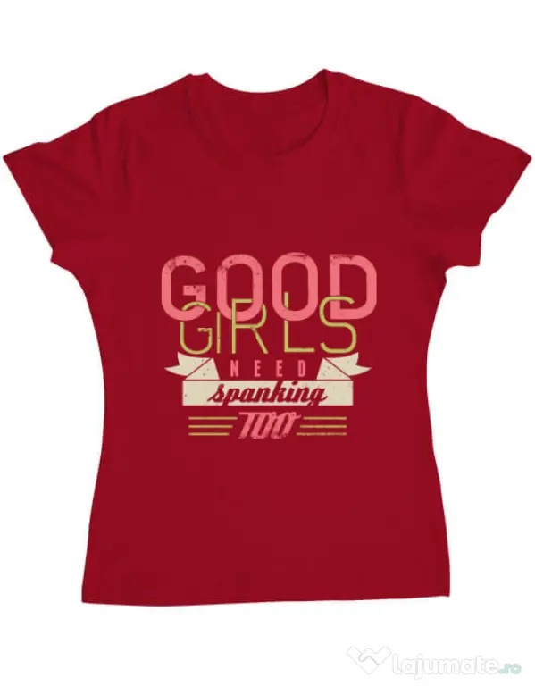 Tricou ADLER dama Good girls need spanking Rosu