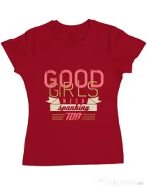 Tricou ADLER dama Good girls need spanking Rosu