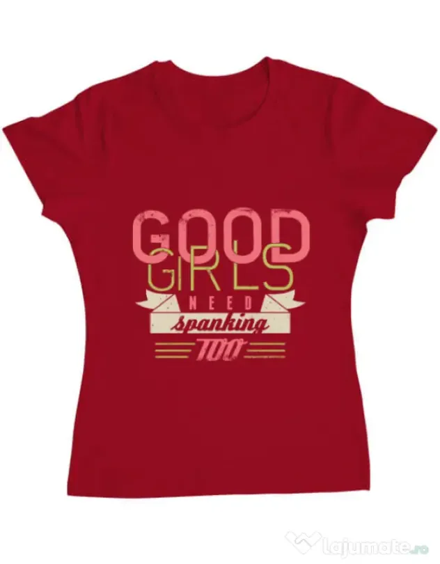 Tricou ADLER dama Good girls need spanking Rosu