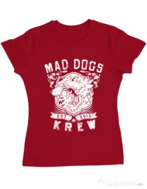 Tricou ADLER dama Mad dogs krew Rosu