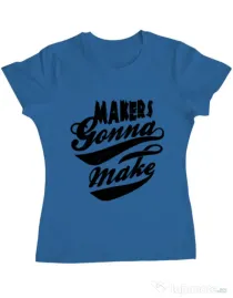 Tricou ADLER dama Makers gonna make Albastru azuriu