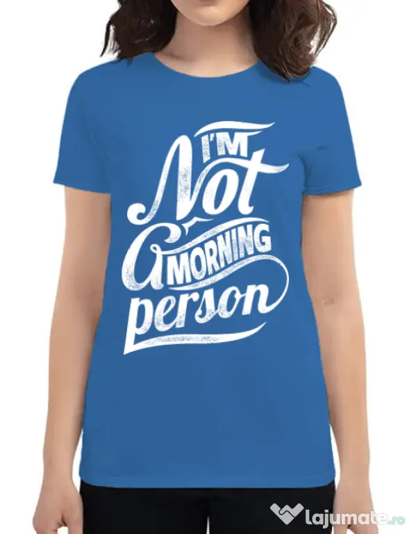 Tricou ADLER dama Not a morning person Albastru azuriu