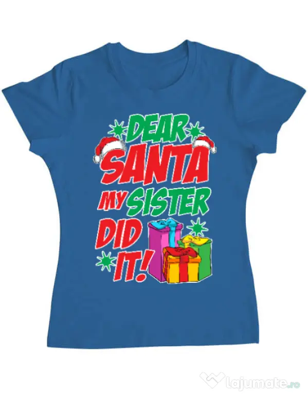 Tricou ADLER dama My sister did it Albastru azuriu
