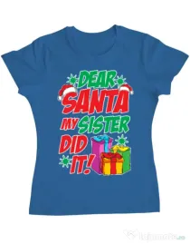 Tricou ADLER dama My sister did it Albastru azuriu