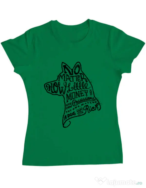 Tricou ADLER dama A Dog Makes You Rich Verde mediu