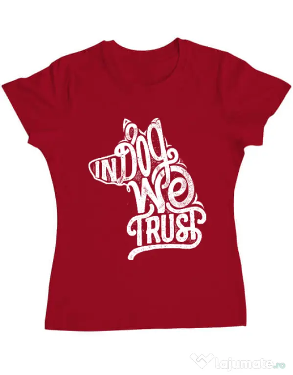 Tricou ADLER dama In dog we trust Rosu