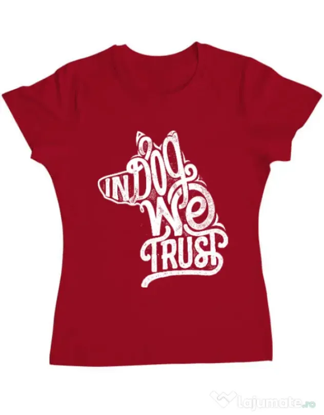 Tricou ADLER dama In dog we trust Rosu