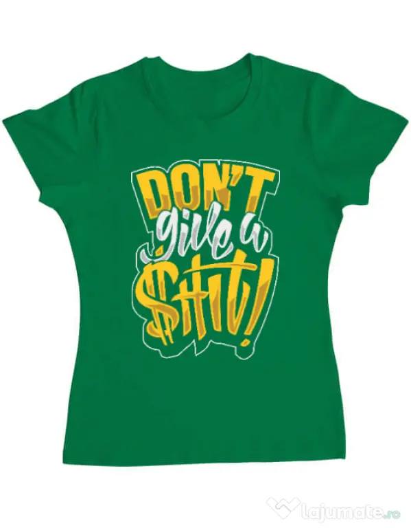 Tricou ADLER dama Don't give a shit Verde mediu