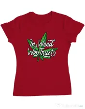 Tricou ADLER dama In weed we trust Rosu 