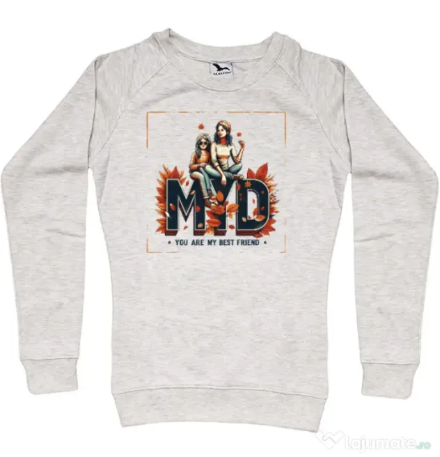 Bluza personalizata dama Mom you are my best friend 2 Migdala melanj