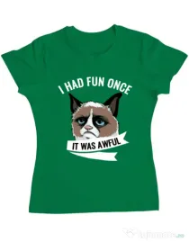 Tricou ADLER dama I had fun once Verde mediu