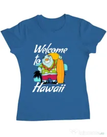 Tricou ADLER dama Welcome to Hawaii Albastru azuriu