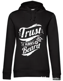 Hoodie dama cu gluga Trust me, I have a beard Negru