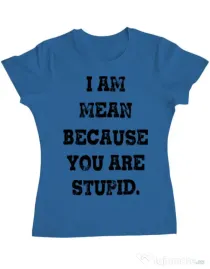Tricou ADLER dama I am mean Albastru azuriu
