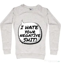 Bluza ADLER dama I hate your negative shit Migdala melanj
