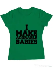 Tricou ADLER dama I make adorable babies Verde mediu
