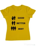 Tricou ADLER dama Good better best Galben