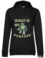 Hoodie dama cu gluga What is my purpose Negru