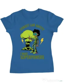 Tricou ADLER dama I want superpowers Albastru azuriu