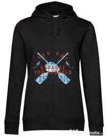Hoodie dama cu gluga You stopped fishing Negru