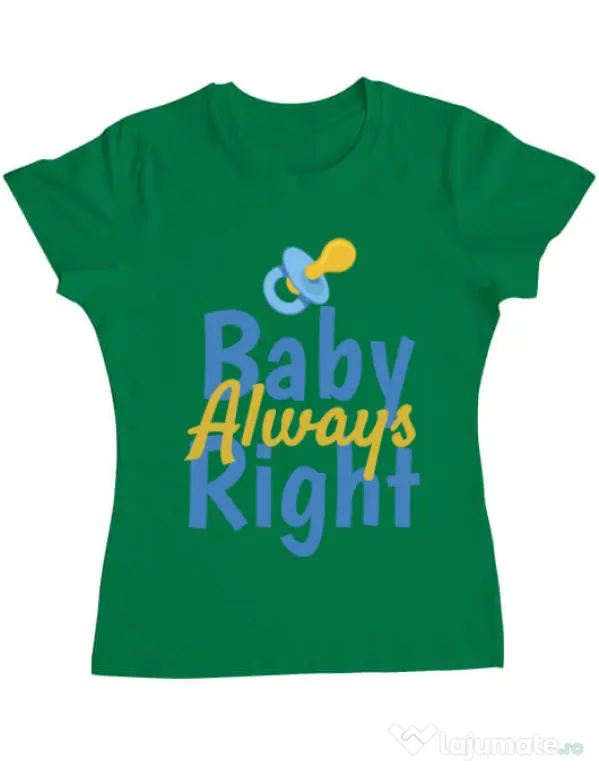 Tricou ADLER dama Baby always right Verde mediu
