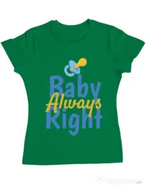 Tricou ADLER dama Baby always right Verde mediu