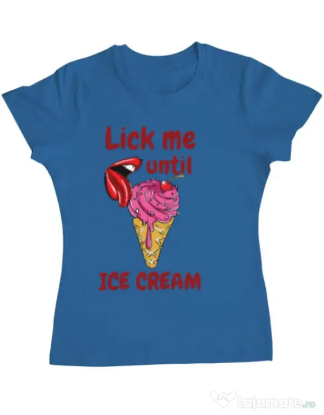 Tricou ADLER dama Lick me until ice cream Albastru azuriu