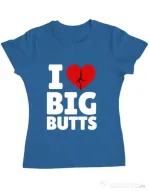 Tricou ADLER dama I love big butts Albastru azuriu