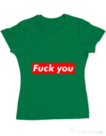 Tricou ADLER dama Fuck you Verde mediu