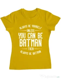 Tricou ADLER dama Always be batman Galben