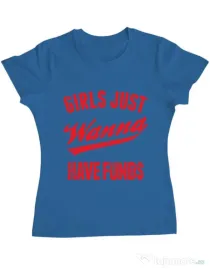 Tricou ADLER dama Girls wanna have funds Albastru azuriu