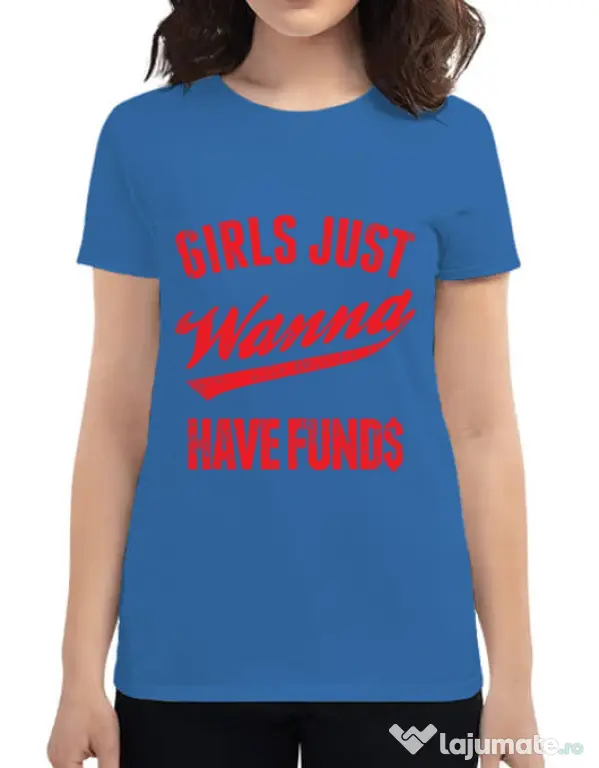 Tricou ADLER dama Girls wanna have funds Albastru azuriu