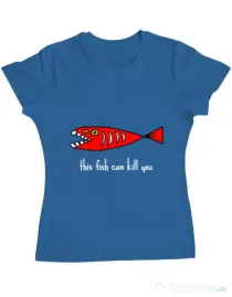 Tricou ADLER dama This fish can kill you Albastru azuriu