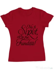 Tricou ADLER dama Nu fi siret Rosu