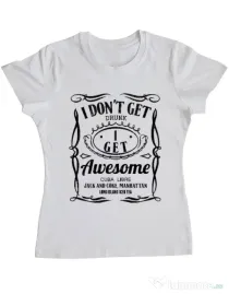 Tricou ADLER dama I get awesome Alb