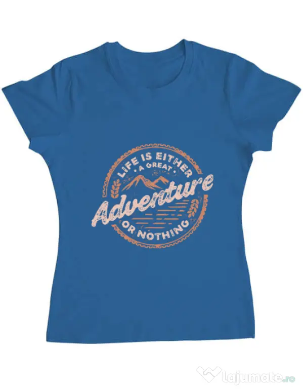 Tricou ADLER dama Adventure or nothing Albastru azuriu