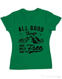 Tricou ADLER dama All Good Things Are Wild And Free Verde mediu