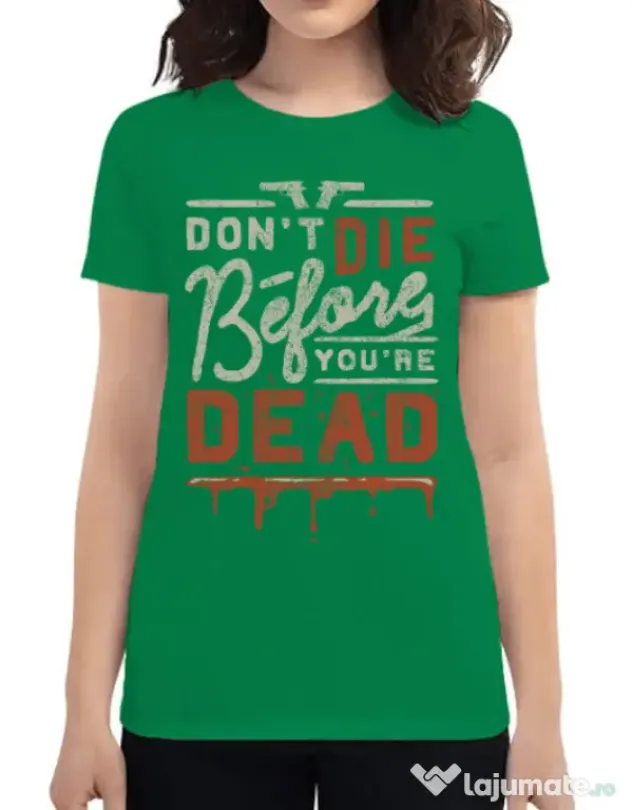 Tricou ADLER dama Dont die Verde mediu