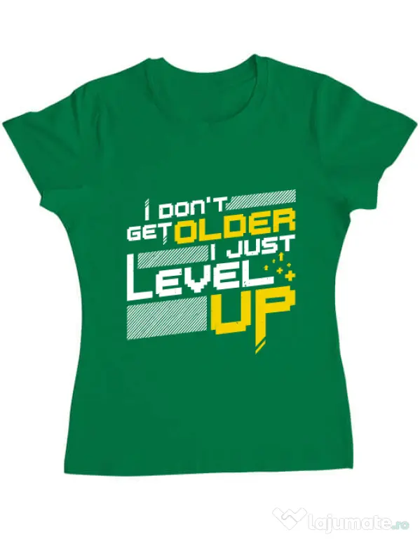 Tricou ADLER dama I dont get older Verde mediu