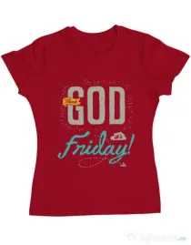 Tricou ADLER dama Thank GOD its Friday Rosu