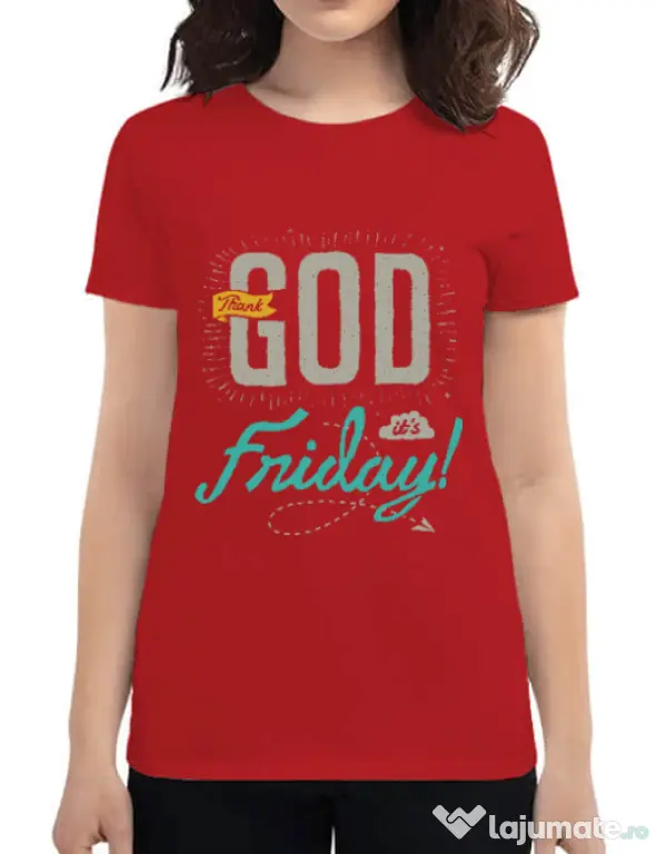 Tricou ADLER dama Thank GOD its Friday Rosu