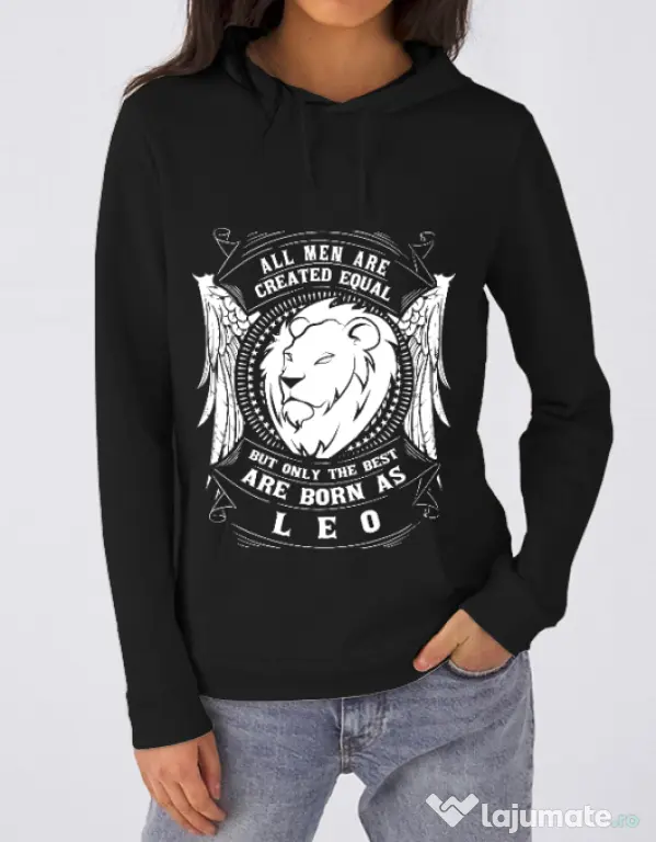 Hoodie dama cu gluga The best men are born as Leo Negru