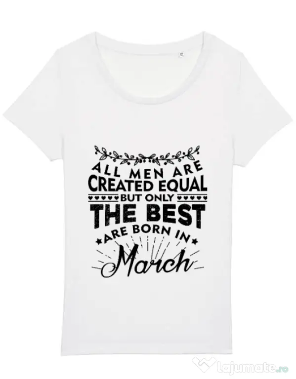 Tricou STANLEY STELLA dama The best men are born in March Alb